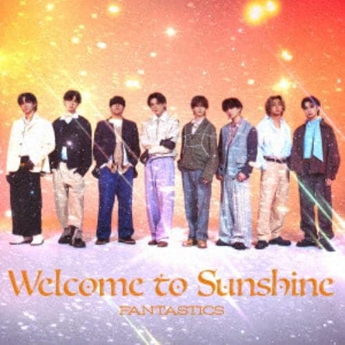 【CD】FANTASTICS from EXILE TRIBE ／ Welcome to Sunshine LIVE盤(2Blu-ray Disc付)