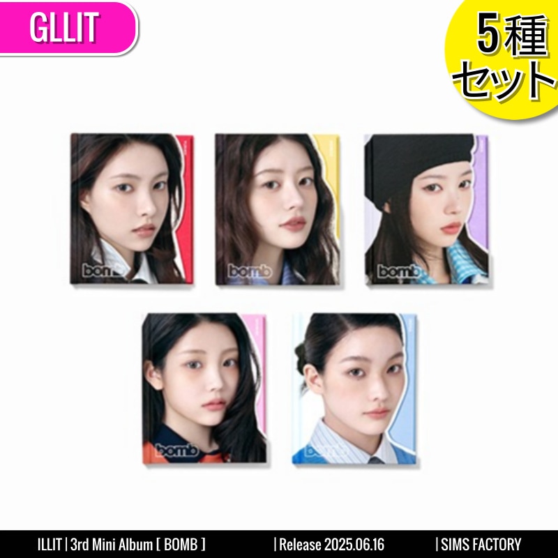 GLLIT ver. [5種SET] ILLIT アルバム 3rd Mini [ BOMB ] /初動チャート反映 +Shop Gift