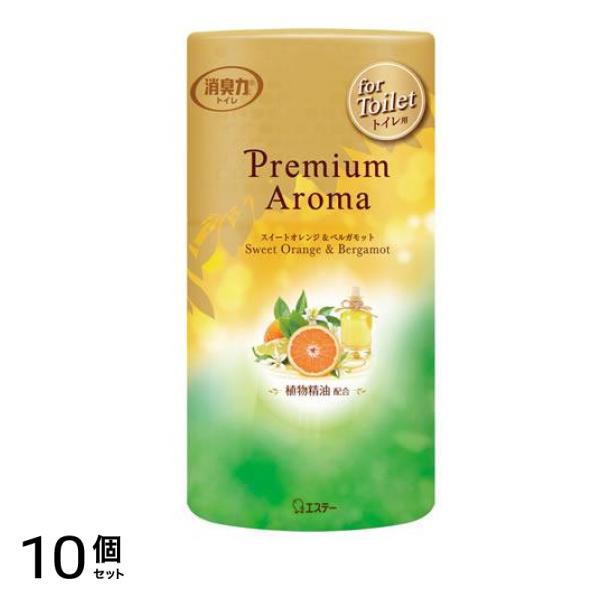 消臭力 トイレ用 Premium Aroma(プレミアムアロマ) スイートオレンジ&ベルガモット 400mL 10個セット