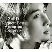 CD / ZARD / ZARD Request Best beautiful memory (2CD+DVD) (全ディスコグラフィー付ライナーノーツ)