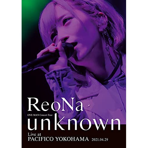 ReoNa ONE-MAN Concert Tour unknown Liv.. ／ ReoNa (DVD) VVBL-147