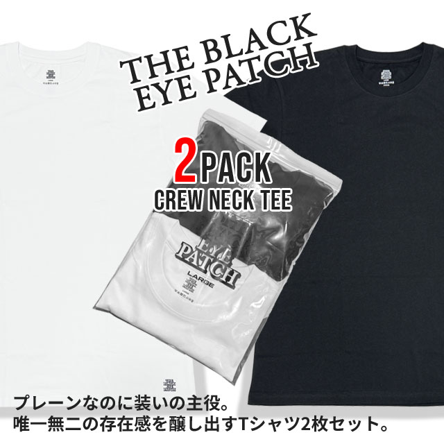 ブラックアイパッチ BlackEyePatch 2 PACK CREW NECK TEE Tシャツ 2枚セット インナー ロゴ トップス アンダーウェア 200-009627-050