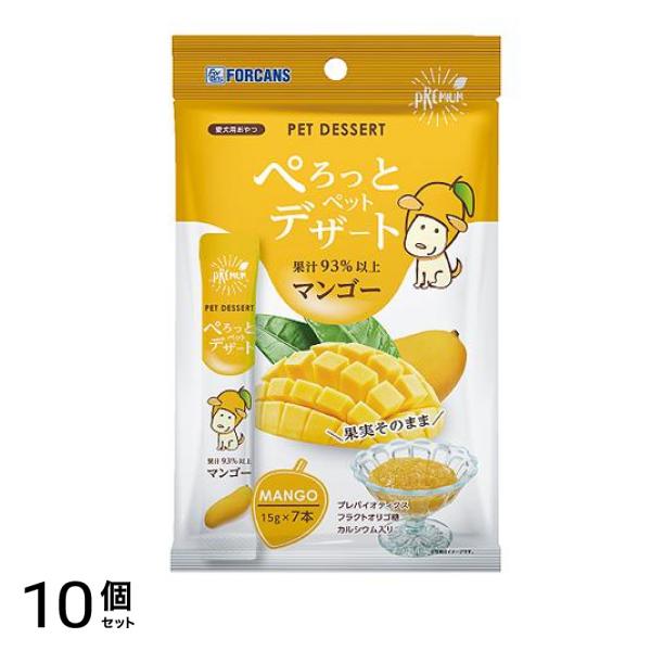 フォーキャンス ぺろっとペットデザート マンゴー 15g (x7本入) 10個セット