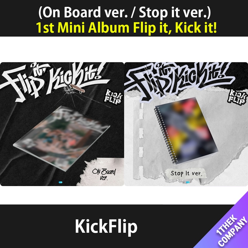 [７種セット]（オンライン特典）KickFlip 1st Mini Album Flip it Kick it! (On Board ver. / Stop it ver.)