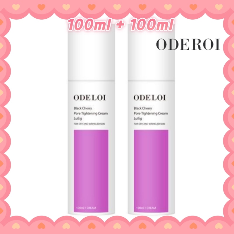 [ダブル企画] ODELOI オードロイ ブラックチェリー 毛穴収縮クリーム ロープディ 100ml+100ml Black Cherry Pore Tightening Cream Luftig