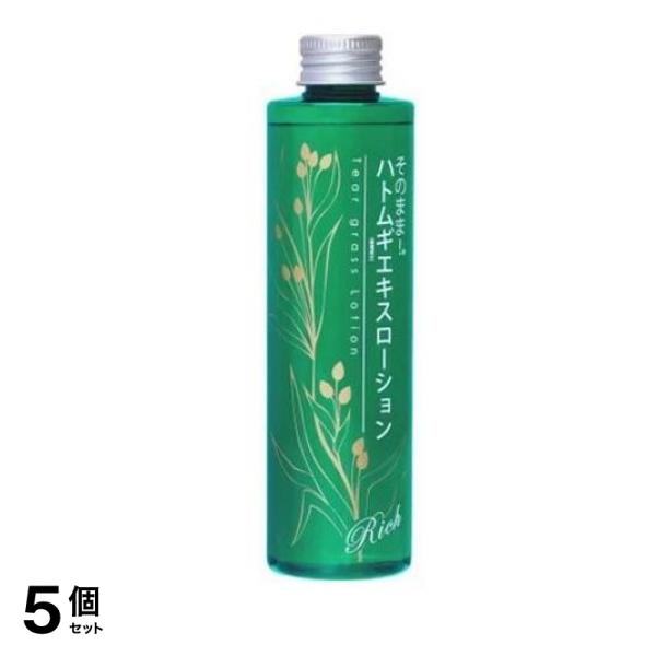そのまま! ハトムギエキスローションリッチ 200mL 5個セット