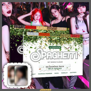 lesserafim spaghetti