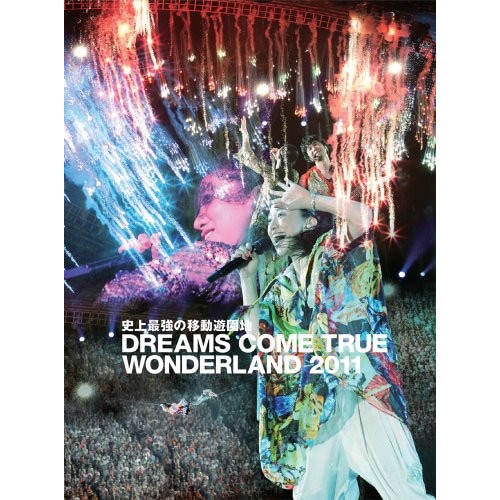 DREAMS COME TRUE ／ 史上最強の移動遊園地 DREAMS COME TRUE WONDERLAND 2.... (Blu-ray) UMXK-1006