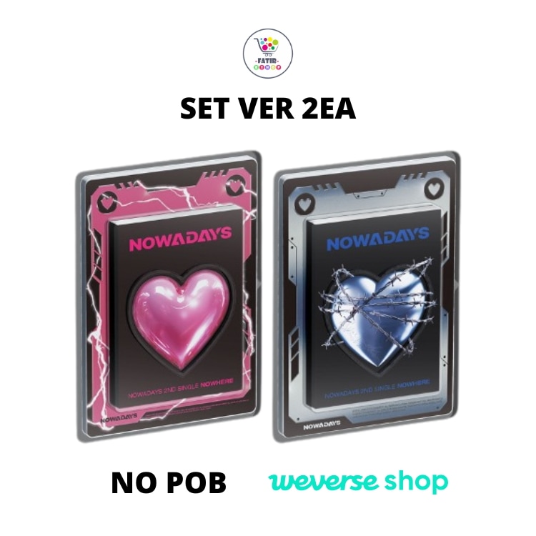 特典選択 SET Ver NOWADAYS 2nd Single Album NOWHERE