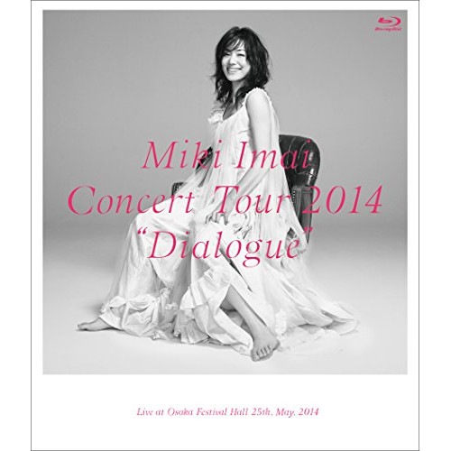 今井美樹 ／ CONCERT TOUR 2014Dialogue-Live at Osak.. (Blu-ray) TYXT-10014