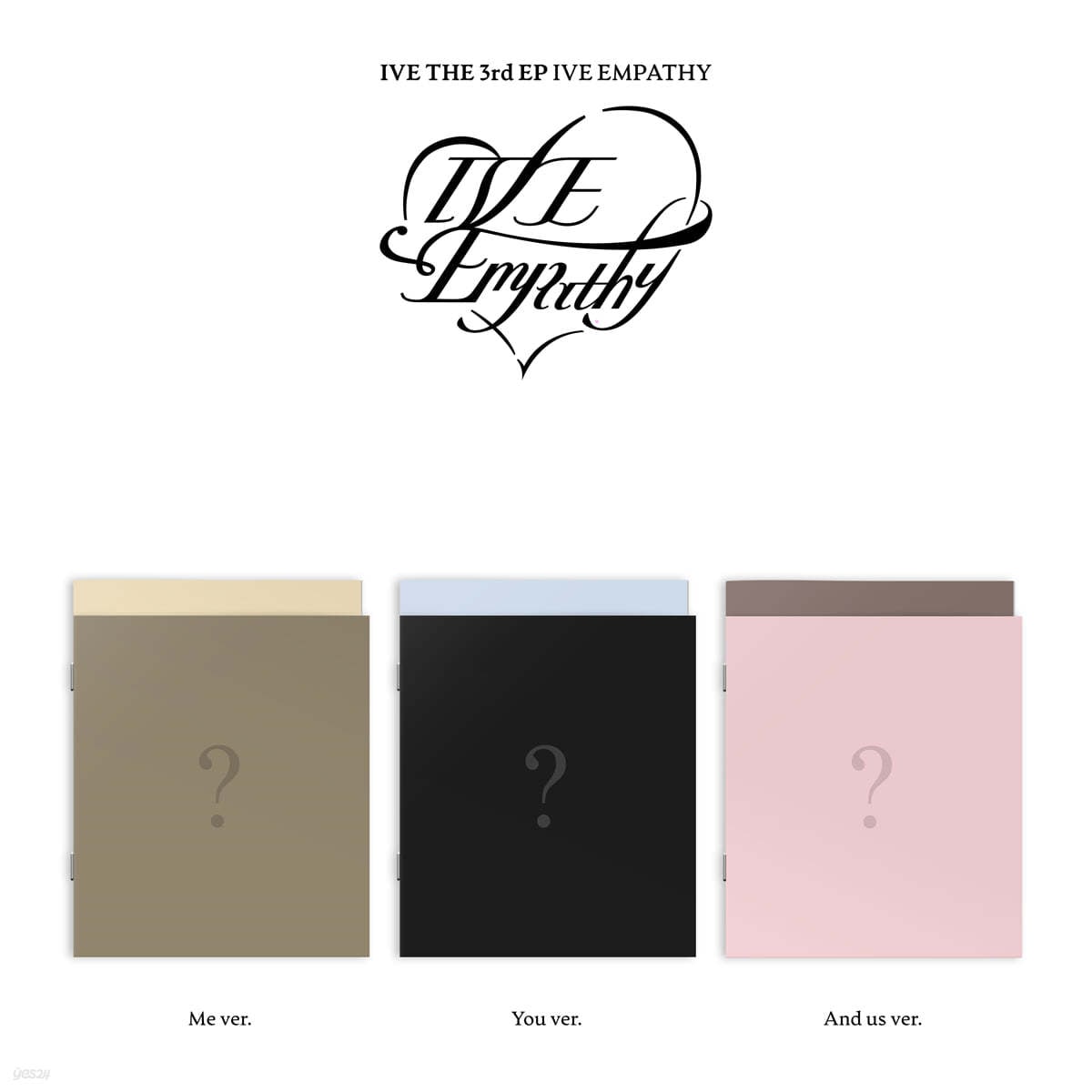 IVE-/THE 3rd EP : IVE EMPATHY [3種SET] 初回限定盤別ポスター3種入り+ バンドエイド2種SET入り