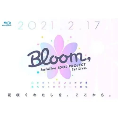 【BLU-R】hololive IDOL PROJECT 1st Live.『Bloom』