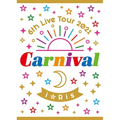 iRis 6th Live Tour 2021 Carnival(初回生産.. ／ iRis (Blu-ray) EYXA-13493