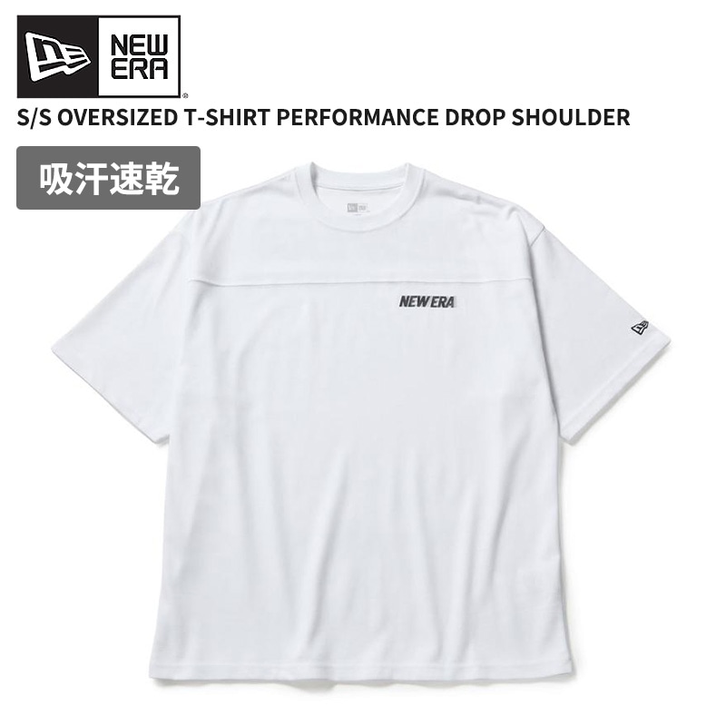 ニューエラ 吸汗速乾 半袖Tシャツ NEW ERA 半袖 オーバーサイズド パフォーマンス ドロップショルダー ホワイト 14744539