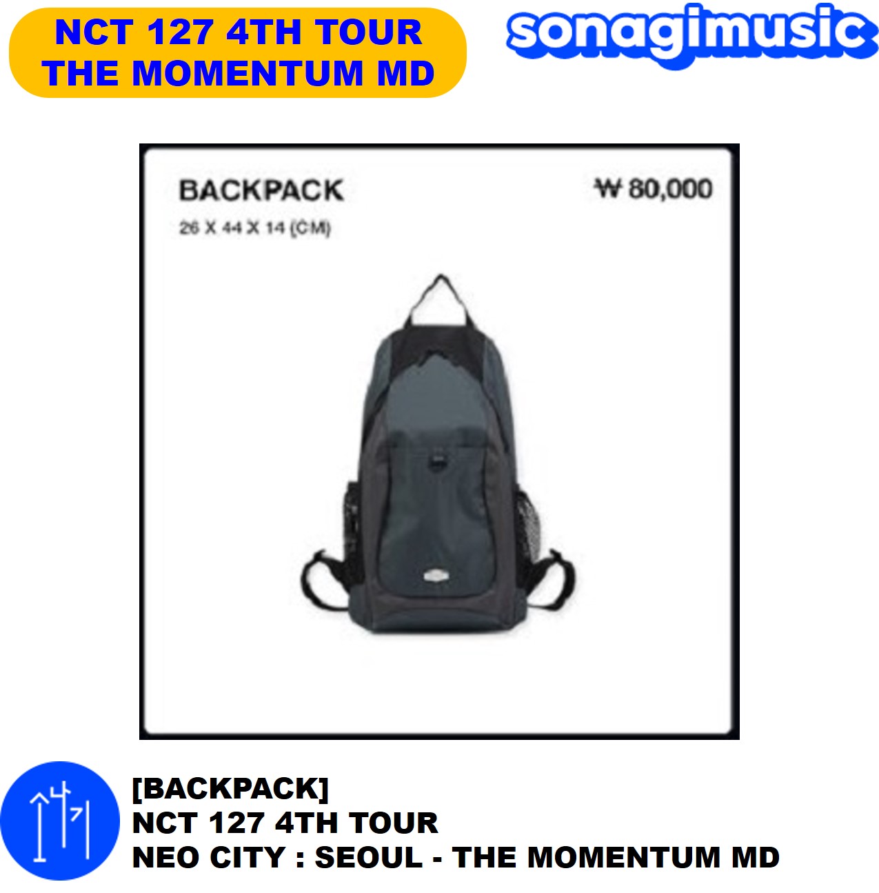 BACKPACK - NCT 127 4TH TOUR 'NEO CITY SEOUL - THE MOMENTUM
