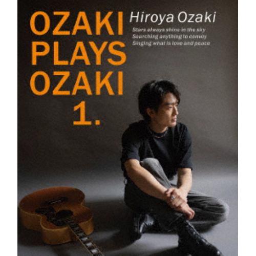 【BLU-R】尾崎裕哉 ／ OZAKI PLAYS OZAKI1.(通常盤)