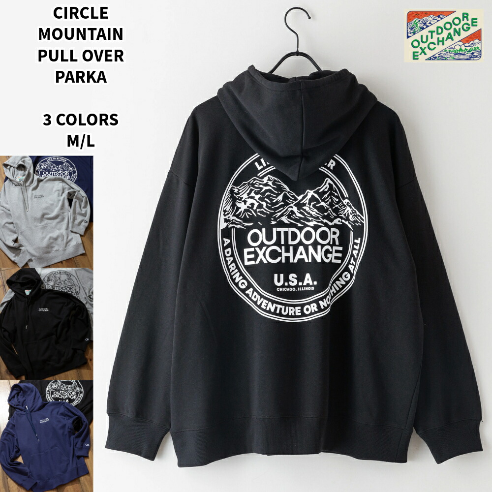 サークル マウンテン バックロゴ フーデッド プルオーバー パーカー 裏毛仕様 OUTDOOR EXCHANGE アウトドア エクスチェンジ