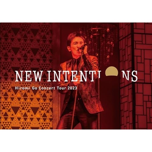 アイドル NEW INTENT! Hiromi Go Concert Tour 2023 Hiromi Go Concert Tour 2023 NEW INTENTIONS | 郷ひろみ