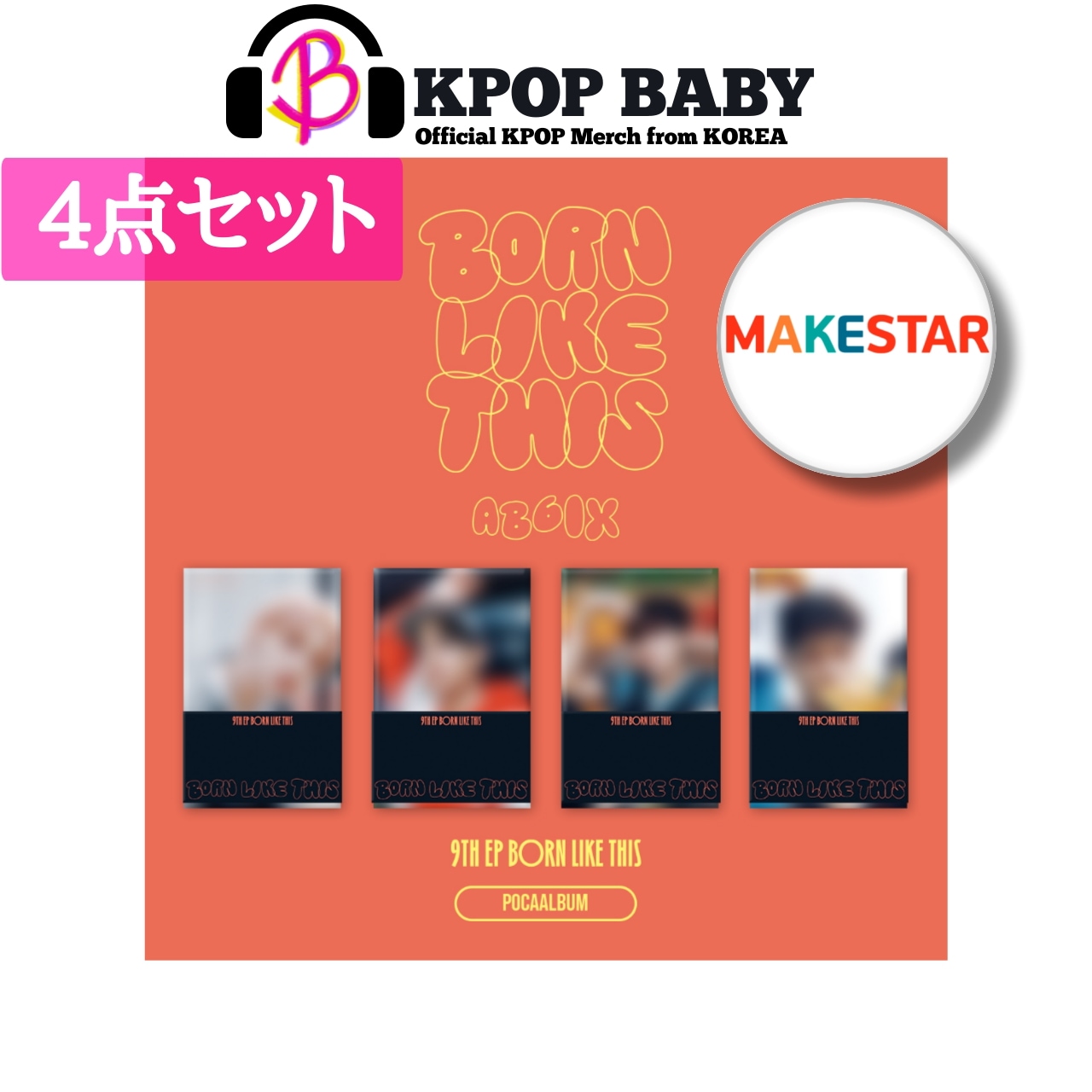 【4点セット / オンライン特典】 AB6IX 9TH EP (POCAALBUM) [BORN LIKE THIS]