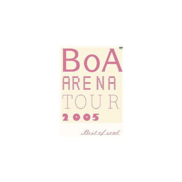 【18％OFF】 BoA ARENA TOUR 2005-BEST OF SOUL-(期間限定) ／ BoA 邦楽