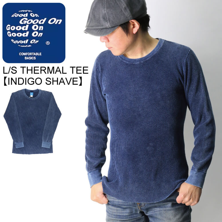 Good On(グッドオン) ロングスリーブ サーマル Tシャツ【インディゴ染め】サーマル素材 メンズ レディース