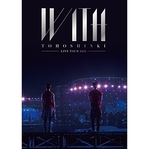 東方神起 ／ 東方神起 LIVE TOUR 2015 WITH (DVD) AVBK-79278