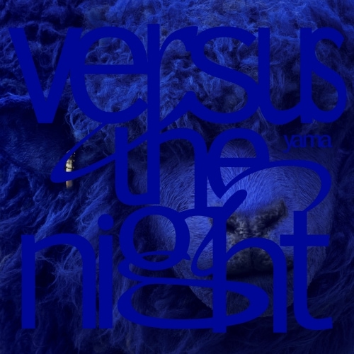 yama ／ Versus the night(完全生産限定盤)(Blu-ray Disc付) (CD) SRCL-12194