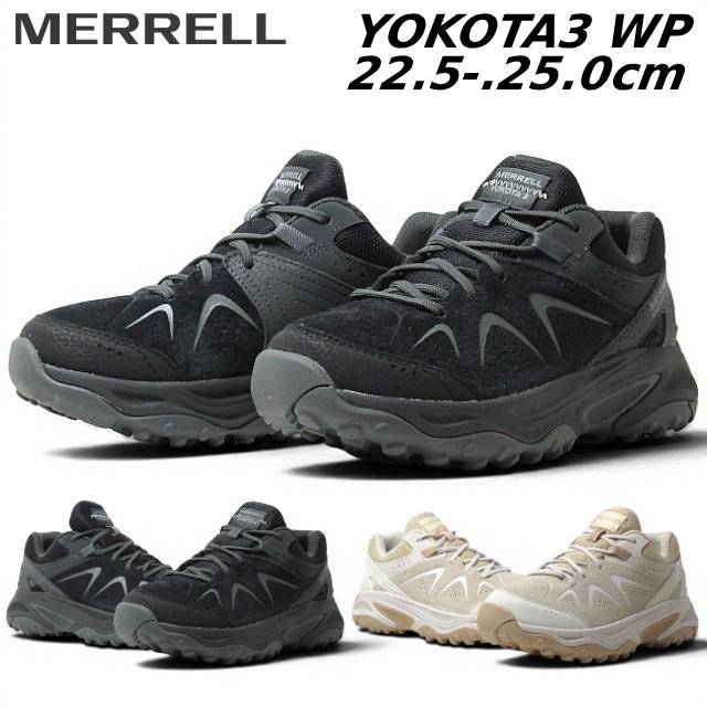 メレル MERRELL ヨコタ YOKOTA 3 WP J038908 J038910 ハイキングシューズ レディース 靴