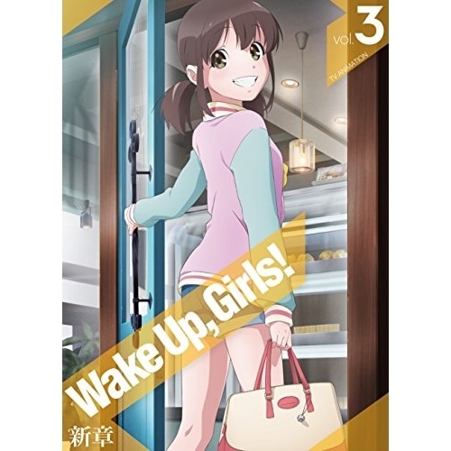 Wake UpGirls!新章 vol.3(Blu-ray Disc) ／ Wake UpGirls!(アニメ) (Blu-ray) EYXA-11690