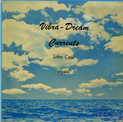 【レコード】ジョン・ケース vibra-dream currents SLP-TWO