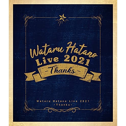 Wataru Hatano Live 2021 -Thanks- Live BD.. ／ 羽多野渉 (Blu-ray) EYXA-13442