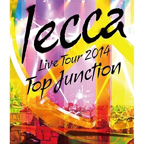 lecca ／ LIVE TOUR 2014 TOP JUNCTION(Blu-ray Disc.. (Blu-ray) CTXR-92098
