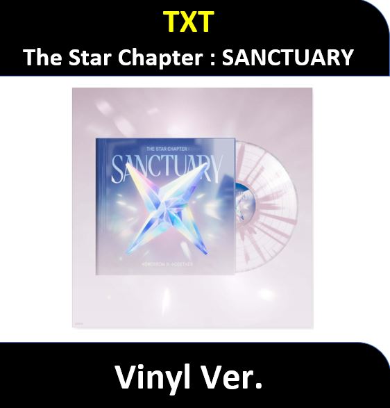 【TXT】 - (Vinyl Ver.) The Star Chapter: SANCTUARY