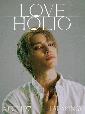 HMV特典クリアしおり付き NCT 127 LOVEHOLIC 初回生産限定盤 (CD+フォトブック) TAEYONG ver. 新品未開封