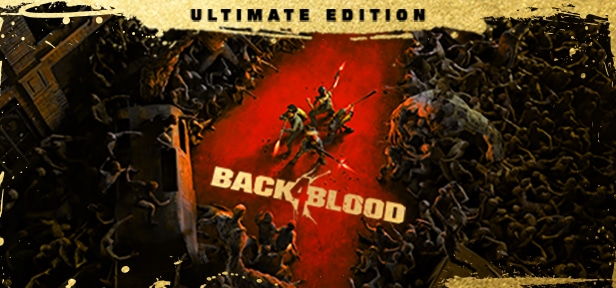 Back 4 Blood Ultimate バック フォー ブラッド アルティメット エディション