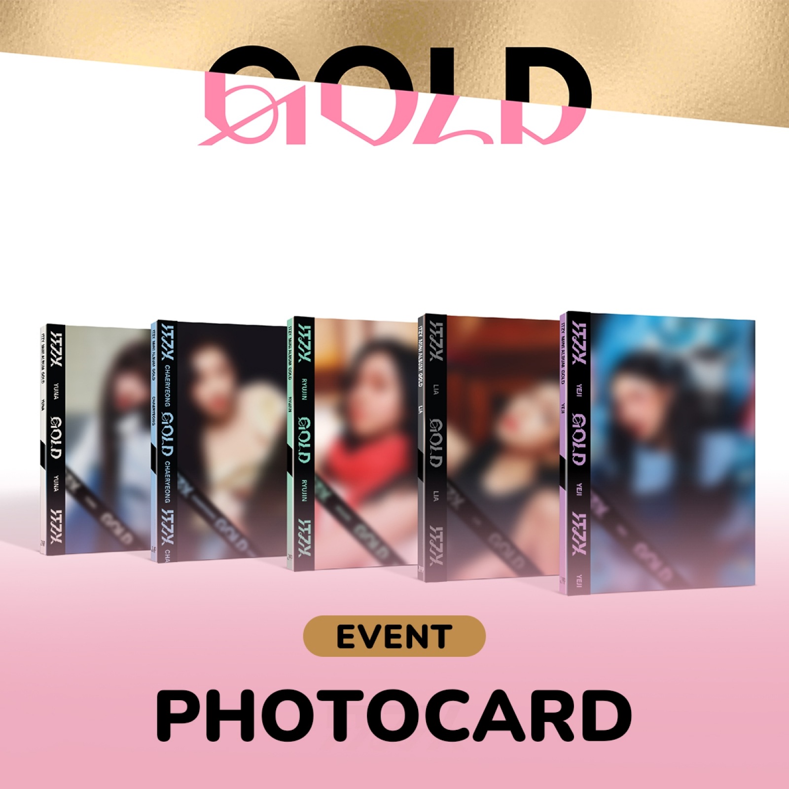 【PRE-ORDER GIFT】【セット5種】 ITZY - GOLD (DIGIPACK VER.) + WITHMUU PHOTOCARD