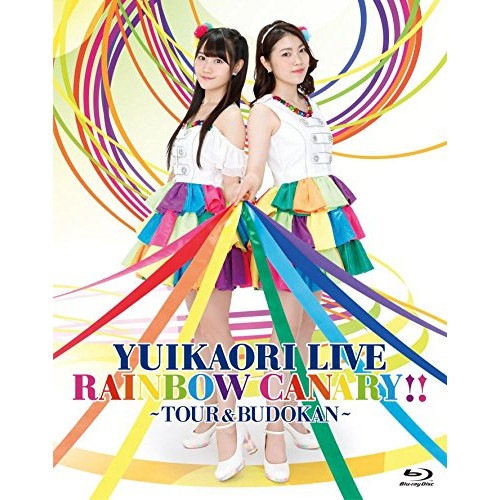 ゆいかおり LIVE「RAINBOW CANARY!!」ツアー&日本武道館(.. ／ ゆいかおり (Blu-ray) KIXM-255