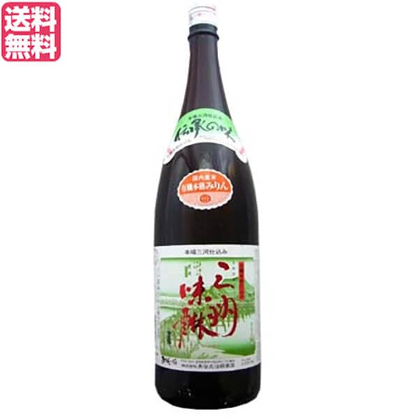 みりん 三河 無添加 有機三州味醂 1.8L 角谷文治郎商店