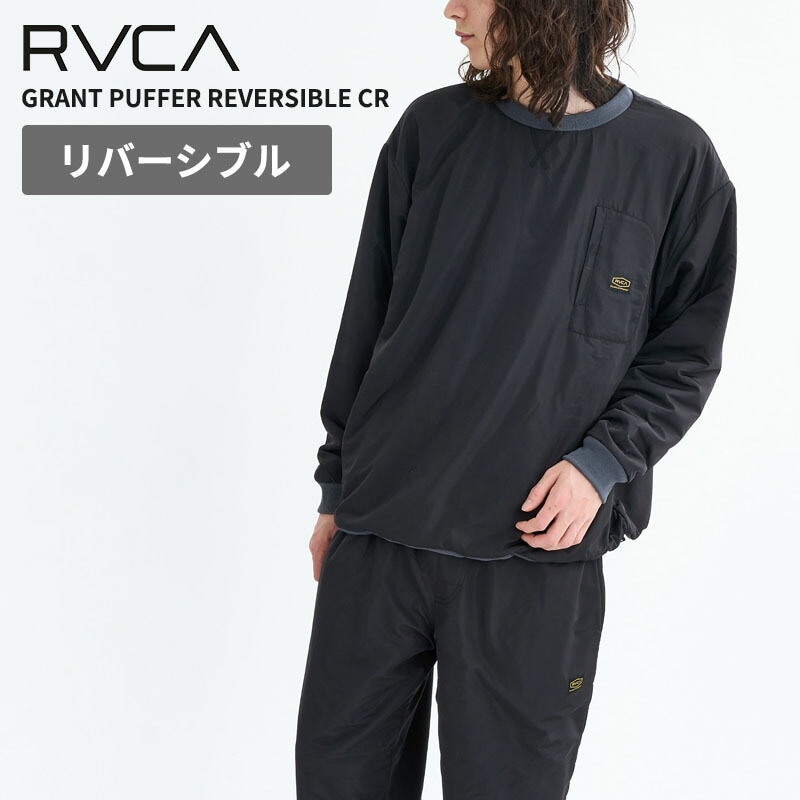 ルーカ メンズ 防寒トップス 蓄熱 RVCA リバーシブル クルーネック GRANT PUFFER REVERSIBLE CR 2025年秋冬モデル BF042006