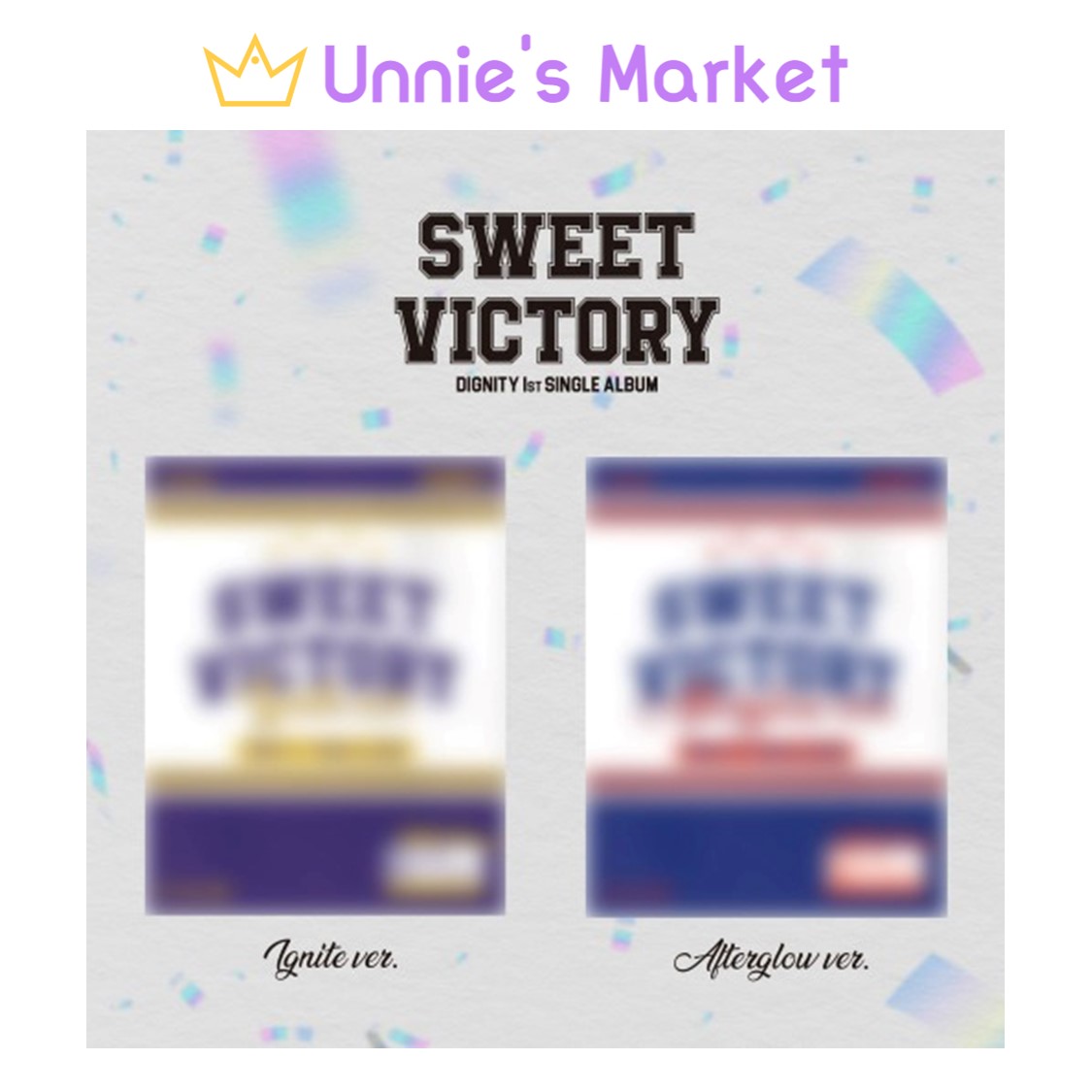 [SET] DIGNITY - SWEET VICTORY (ignite Ver., afterglow Ver.) / 1st SINGLE Album 6,000円