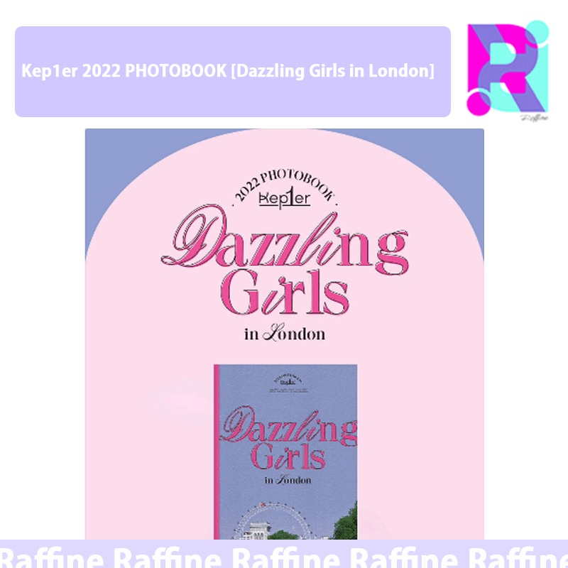 Kep1er 2022 PHOTOBOOK [Dazzling Girls in London]