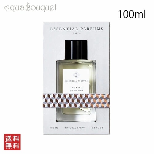 エッセンシャル パルファン ザ ムスク オードパルファム 100ml ESSENTIAL PARFUMS THE MUSC EDP [rat] 12,970円