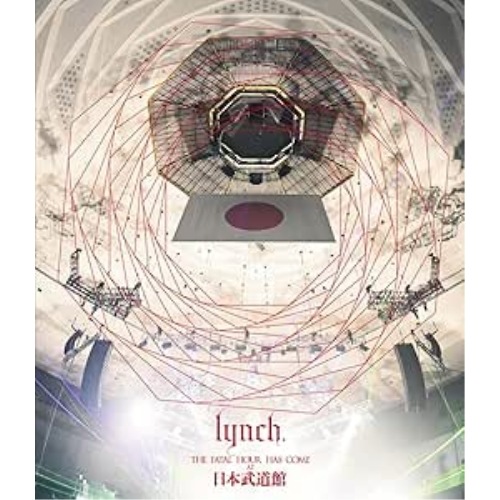 lynch. ／ THE FATAL HOUR HAS COME AT 日本武道館(通常版)(Bl.. (Blu-ray) KIXM-532