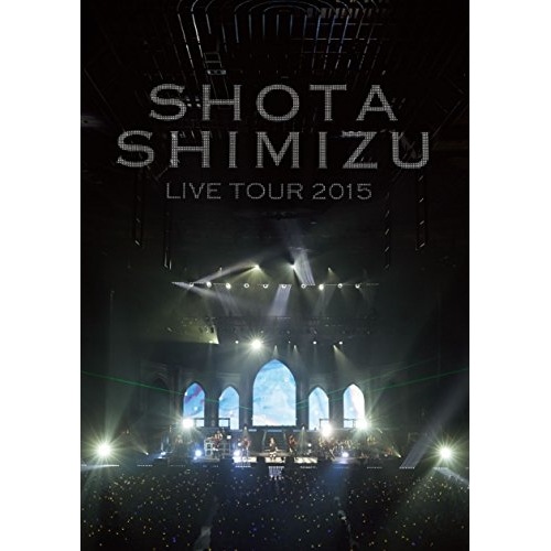 清水翔太 ／ LIVE TOUR 2015 (DVD) SRBL-1677