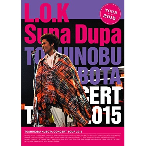 久保田利伸 ／ TOSHINOBU KUBOTA CONCERT TOUR 2015 L.O.K.. (DVD) SEBL-203