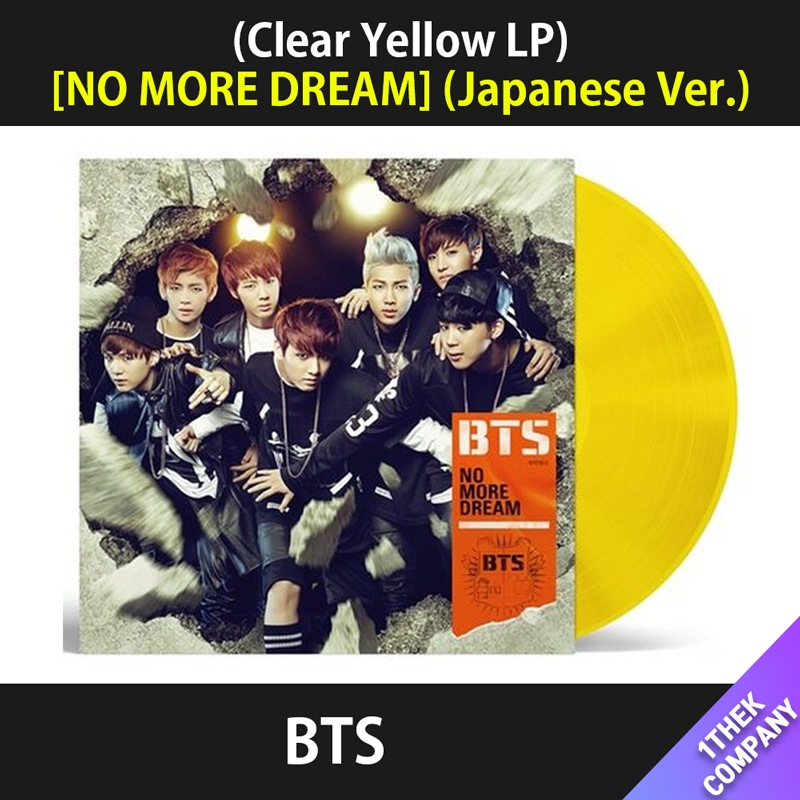 [限定版]（Clear Yellow LP）BTS [NO MORE DREAM] (Japanese Ver.)