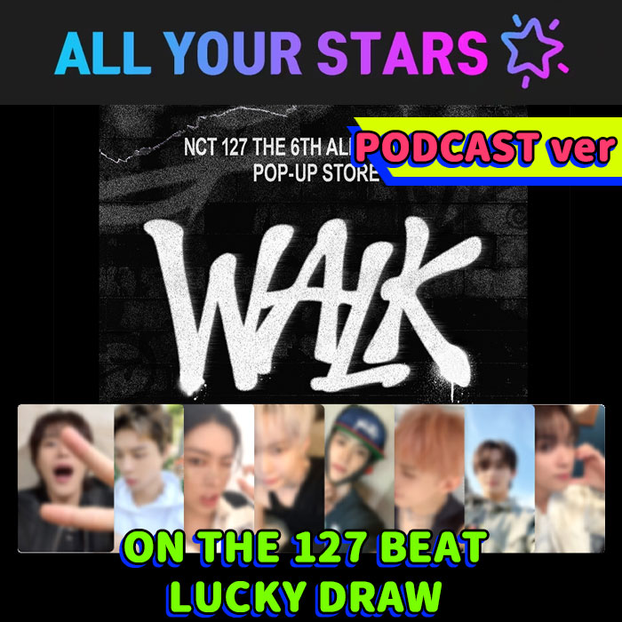 (POP-UP LUCKY DRAWメンバー選択＋ランダム１枚) NCT127 THE 6TH ALBUM WALK POP-UP STORE 【WALK : ON THE BEAT】 MD