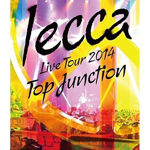 lecca ／ LIVE TOUR 2014 TOP JUNCTION(Blu-ray Disc.. (Blu-ray) CTXR-92098 5,516円