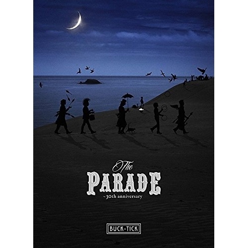 国産】 PARADE30th THE ／ BUCK-TICK anniversary(通常盤)(Blu-ra ...