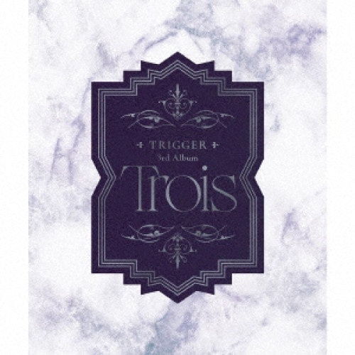 TRIGGER ／ TRIGGER 3rd Album Trois(初回限定盤) (CD) LACA-35136 7,284円